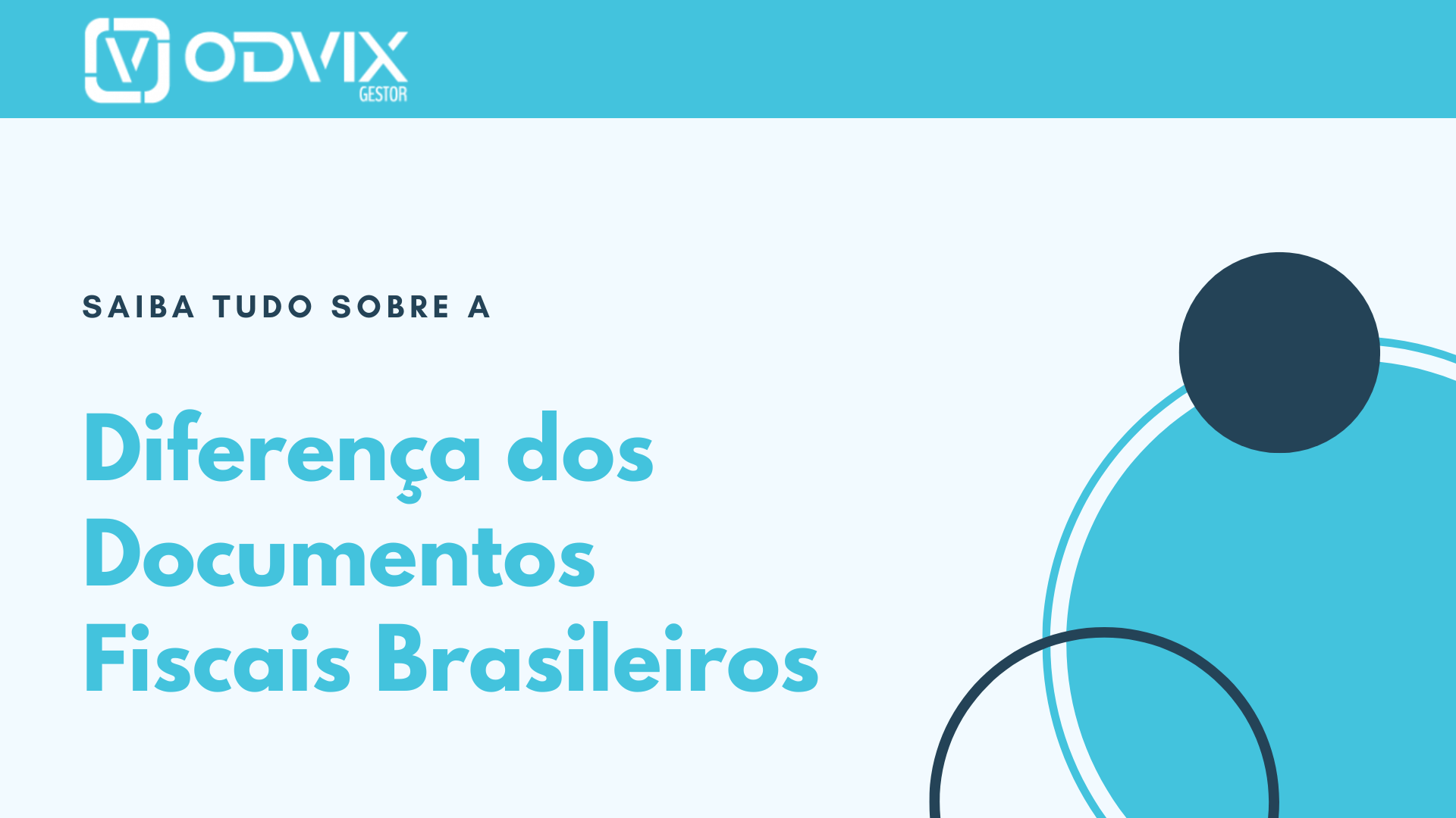 Saiba tudo sobre a diferença dos Documentos Fiscais Brasileiros